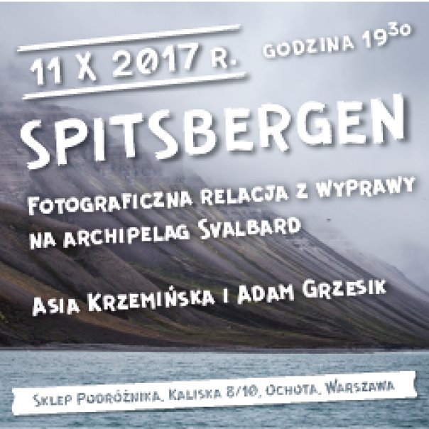 Spitsbergen - fotograficzna relacja z wyprawy
