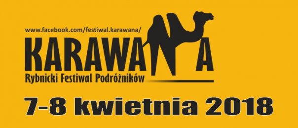 Rybnicki Festiwal Podróżników KARAWANA