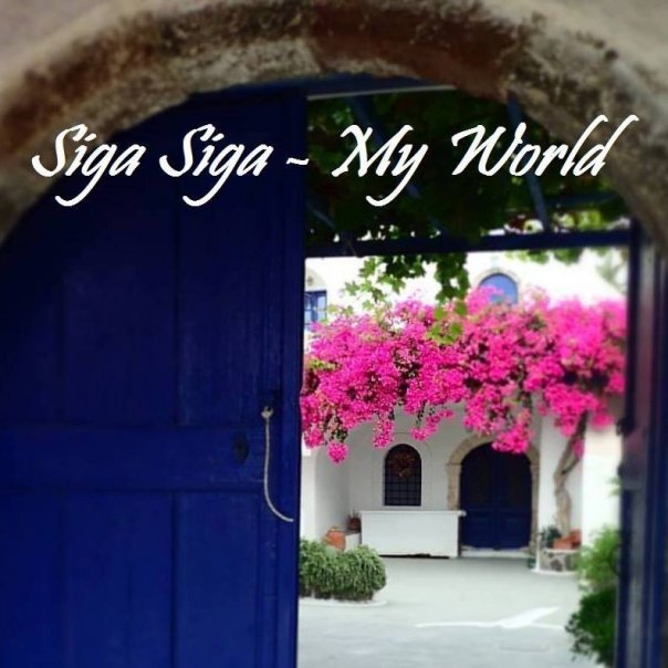 Siga Siga - My World