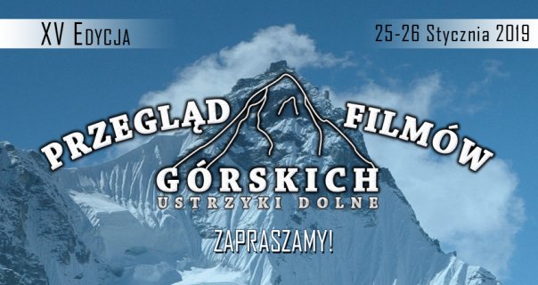 XV Przegląd Filmów Górskich w Ustrzykach Dolnych