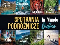 VIII sezon Spotkań Podróżniczych IN MUNDO