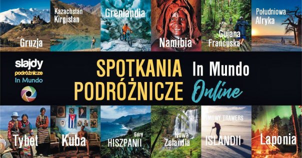 VIII sezon Spotkań Podróżniczych IN MUNDO